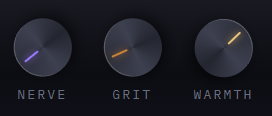 NERVE, GRIT and WARMTH dials — timing and tone